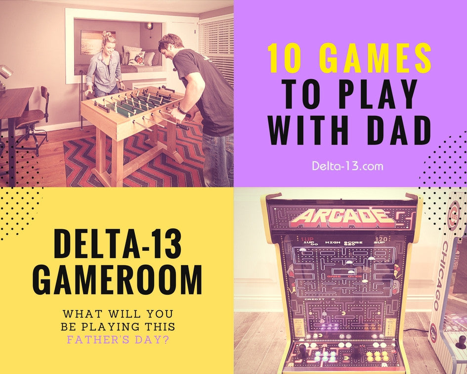 10 Games You Can Play With Dad On Father’s Day
