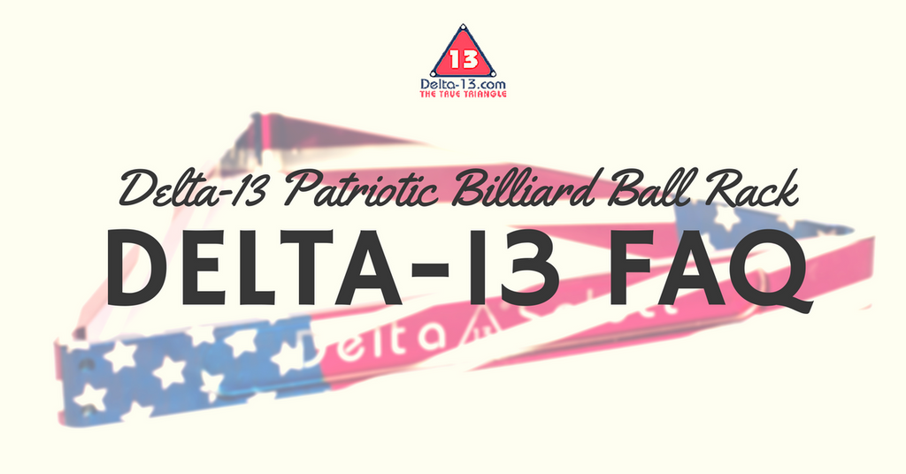 Delta-13 Patriotic Billiard Ball Rack FAQ